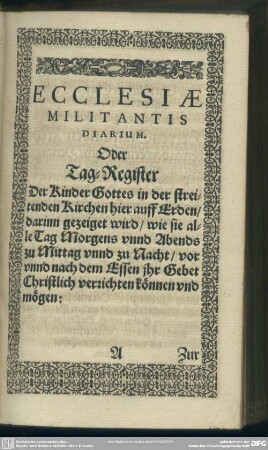 Ecclesiae Militantis Diarium. Oder Tag-Register ...