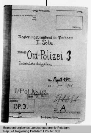 Zusätzliche Aufgaben der Ordnungspolizei. Allgemeines
