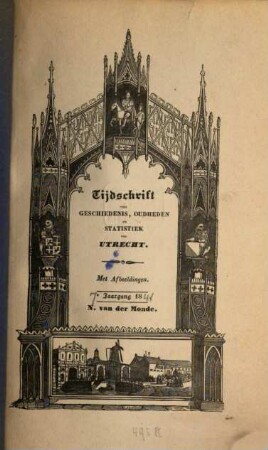 Tijdschrift voor geschiedenis, oudheden en statistiek van Utrecht. 7. 1841