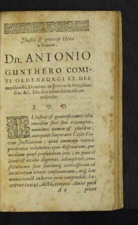 Illustri ... Dn. Antonio Gunthero Comiti Oldenburgi Et Delmenhorsti, ...