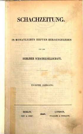 Schachzeitung. 2, 2. 1847