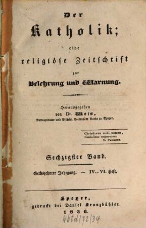 Der Katholik : Zeitschrift für katholische Wissenschaft und kirchliches Leben, 60 = Jg. 16. 1836