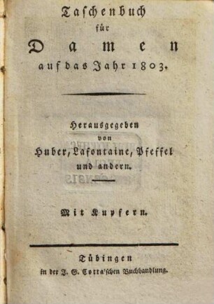 Taschenbuch für Damen : auf das Jahr .., 1803