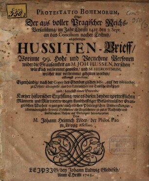 Protestatio Bohemorum : oder, Der ... an das Concilium nacher Costnitz abgefertigte Hussiten-Brieff ...