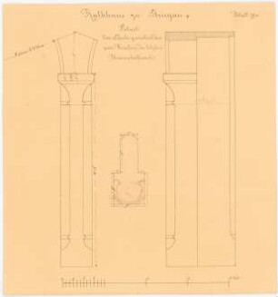 Rathaus, Striegau 4. Projekt: Ausführungsentwurf: Säule zwischen den Fenstern im obersten Turmgeschoss in Grundriss, Aufriss Vorderansicht, Seitenansicht; Maßstabsleiste