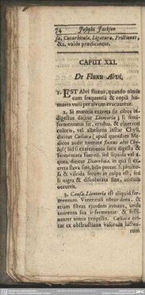 Cap. XXI. De Fluxu Alvi
