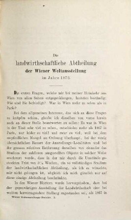 Berichte der Riga'schen Delegation über die Wiener Weltausstellung : in vier Abtheilungen: I. Landwirthschaft von Professor von Hehn, II. Mechanische Technologie von Professor Hoyer, III. Maschinenwesen von Professor Lowis, IV. Bildungswesen von Staatsrath Krannhals, nebst einer Beilage: Die Stuttgarter Centralstelle von Professor Hoyer. 1, Bericht über die landwirthschaftliche Abtheilung der Wiener Weltausstellung im Jahre 1873