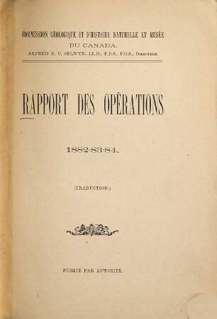 Rapport des opérations : traduction. 1882/84. [ca. 1885]