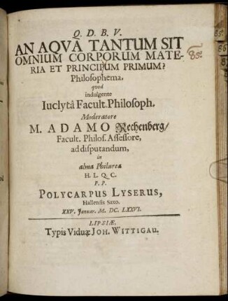 An Aqua Tantum Sit Omnium Corporum Materia Et Principum Primum?