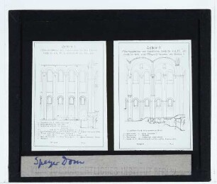 Speyer, Dom : Aufrisse der Schiffswand, Speryer I und II