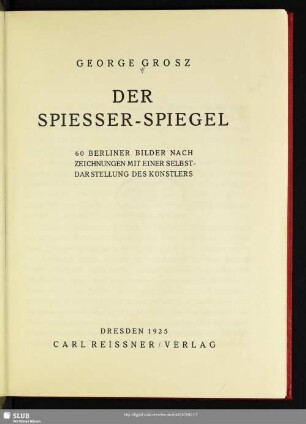 Der Spiesser-Spiegel : 60 Berliner Bilder nach Zeichnungen mit einer Selbstdarstellung des Künstlers