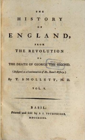 The History Of England : From The Revolution To The Death Of George The Second ; (Designed as a Continuation of Mr. Hume's History.). 5
