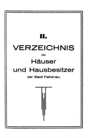 II. Verzeichnis Häuser und Hausbesitzer