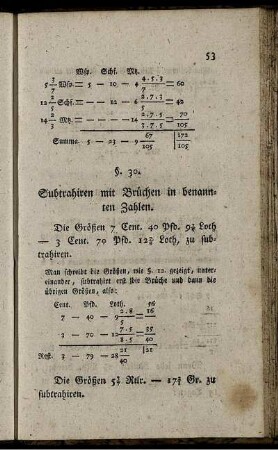 §. 30. Subtrahiren mit Brüchen in benannten Zahlen. - §. 51. Die Fustirechnung.