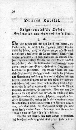 Drittes Kapitel. Trigonometrische Tafeln. Construktion und Gebrauch derselben.