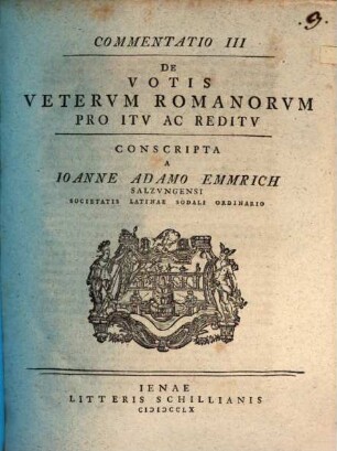 De Votis Vetervm Romanorvm Pro Itv Ac Reditv : Commentatio. 3