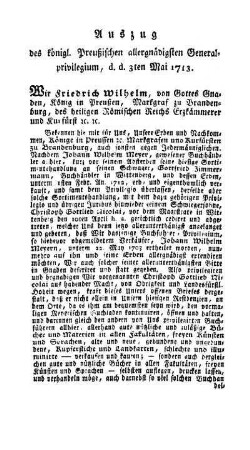 Auszug des königl. Preußischen allergnädigsten Generalprivilegium, d. d. 3ten Mai 1713
