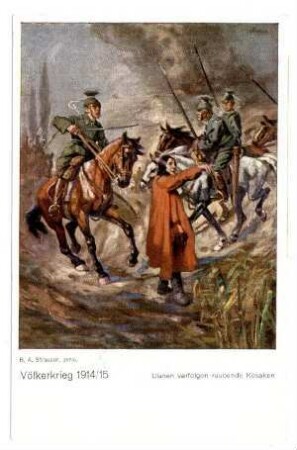 Völkerkrieg 1914/15 Nr. 116: Ulanen verfolgen raubende Kosaken (Mayer)