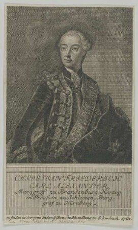 Bildnis des Christian Friederich Carl Alexander, Marggraf zu Brandenburg