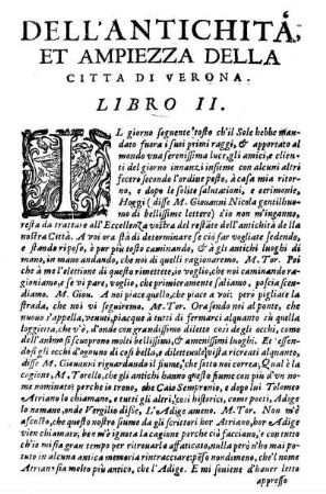 Dell' Antichita Et Ampiezza Della Citta Di Verona. Libro II.
