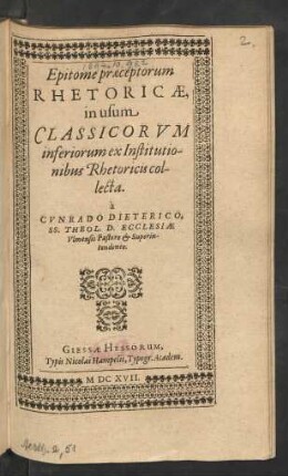 Epitome praeceptorum Rhetoricae : in usum Classicorum inferiorum ex Institutionibus Rhetoricis collecta