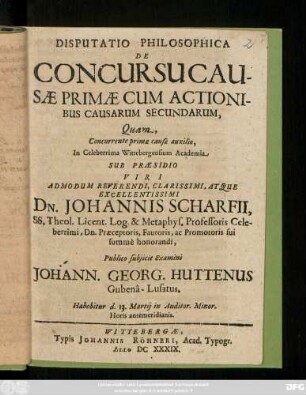 Disputatio Philosophica De Concursu Causae Primae Cum Actionibus Causarum Secundarum