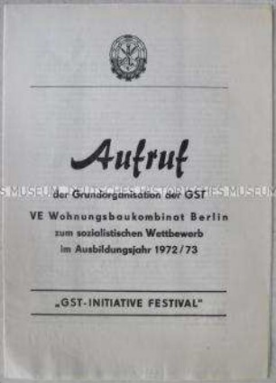 Flugschrift mit einem Aufruf einer Grundorganisation der GST zum sozialistischen Wettbewerb "GST-Initiative Festival"