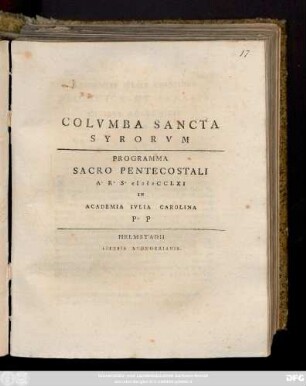 Colvmba Sancta Syrorvm : Programma Sacro Pentecostali A. R. S. MDCCLXI In Academia Ivlia Carolina P. P