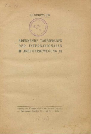 Brennende Tagesfragen der internationalen Arbeiterbewegung