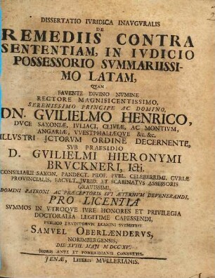 Dissertatio Ivridica Inavgvralis De Remediis Contra Sententiam, In Ivdicio Possessorio Svmmariissimo Latam