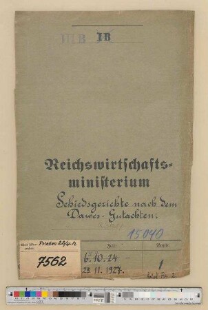 Schiedsgerichte nach dem Dawes-Gutachten: Bd. 1