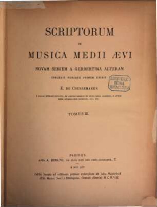 Scriptorum de musica medii ævi : novam seriem a Gerbertina alteram. 3
