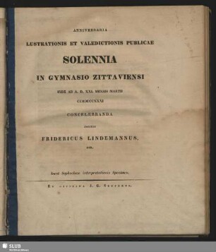 1831: Anniversaria lustrationis et valedictionis publicae solennia in Gymnasio Zittaviensi ... concelebranda indixit