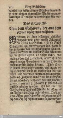 Das 8. Capitel. Von dem Schaden/der aus dem Rösten des Ertzes entstehet.