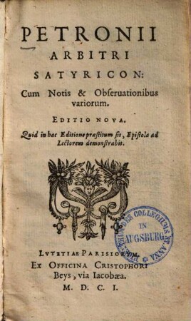 Petronii Arbitri Satyricon : cum notis et observationibus variorum