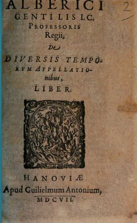 Alberici Gentilis De diversis temporum appellationibus liber