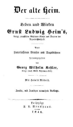 Der alte Heim : Leben und Wirken Ernst Ludwig Heim's ; aus hinterlassenen Briefen und Tagebüchern