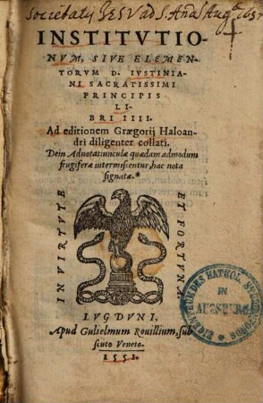 Institutionum sive elementorum D. Iustiniani ... libri IV.