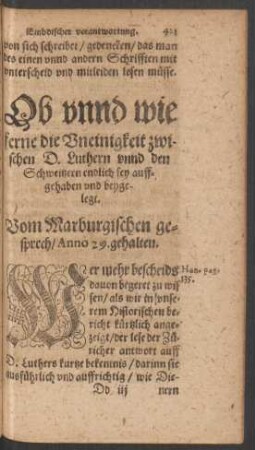 Ob unnd wie ferne die Uneinigkeit zwischen D. Luthern unnd den Schweitzern endlich sey auffgehaben und beygelegt.