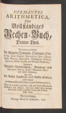 Dritter Theil. Darinnen zu finden die Regula Quinque, Quinque Conversa, ...