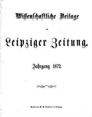 Leipziger Zeitung. Wissenschaftliche Beilage. 1872