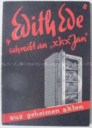 Reich illustrierte Broschüre über die "verschwörerische und verfassungsfeindliche Betätigung" der KPD