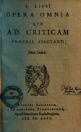 Opera omnia, quae ad criticam proprie spectant