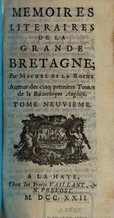 Mémoires litéraires de la Grande-Bretagne, 9. 1722
