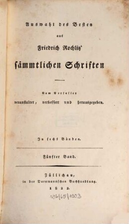 Auswahl des Besten aus Friedrich Rochlitz' sämmtlichen Schriften. 5