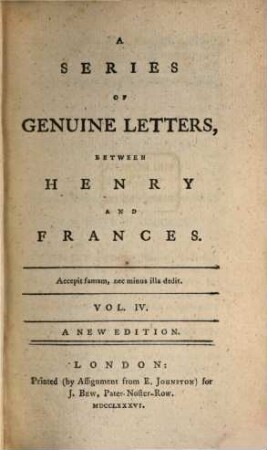 A Series Of Genuine Letters, Between Henry and Frances, Vol. IV.