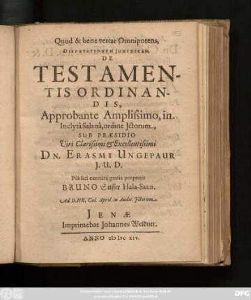Quod & bene vertat Omnipotens, Disputationem Iuridicam, De Testamentis Ordinandis ...