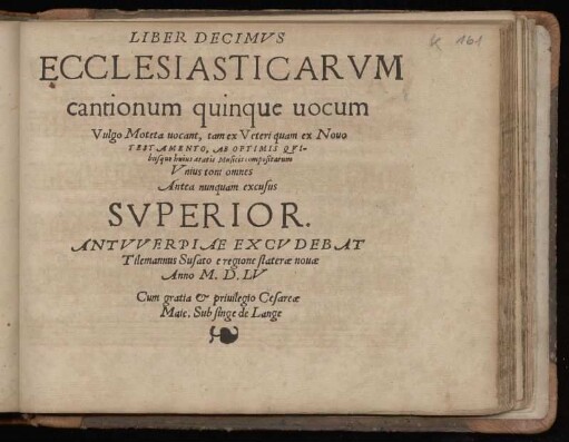 Liber decimus ecclesiasticarum cantionum quinque vocum ... Superius