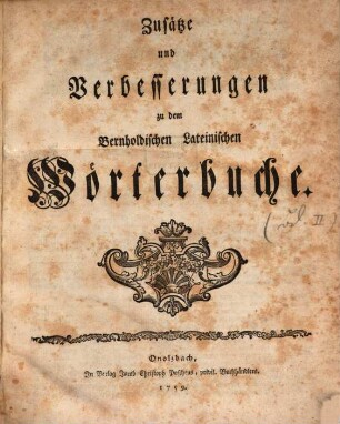 Zusätze und Verbesserungen zu dem Bernholdischen Lateinischen Wörterbuche