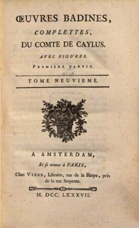 Œuvresbadines, Complettes Du Comte Caylus : Avec Figures, 9